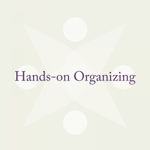 Hands-on Organizing
