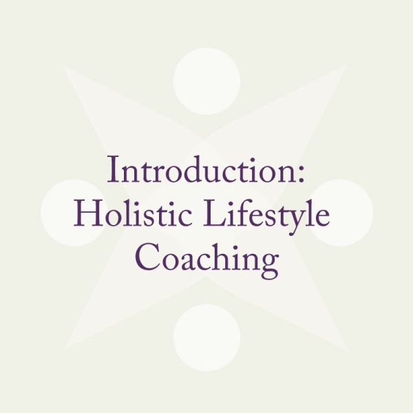 Introduction Holistic Lifestyle Coaching
