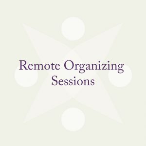Remote Organizing Sessions